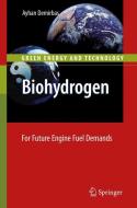 Biohydrogen di Ayhan Demirbas edito da Springer London