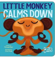 Little Monkey Calms Down di Michael Dahl edito da Capstone Press