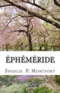 Ephemeride di Shedlie P. Montfort edito da Createspace