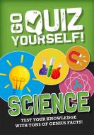 Go Quiz Yourself!: Science di Izzi Howell edito da Hachette Children's Group
