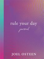 Rule Your Day Journal di Joel Osteen edito da Little, Brown & Company