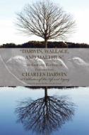 Darwin, Wallace, and Malthus di Gerard Elfstrom edito da NewSouth