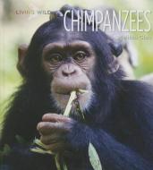 Chimpanzees di Melissa Gish edito da CREATIVE CO