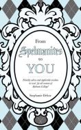 From Spelmanites to You di Stephanie Deltor edito da XULON PR