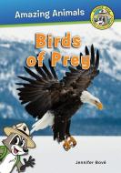 Ranger Rick: Birds of Prey di National Wildlife Federation edito da MUDDY BOOKS