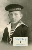 Cabin Boy di Willem Verbaan edito da Publishamerica