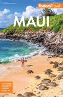 Fodor's Maui: With Molokai & Lanai di Fodor'S Travel Guides edito da FODORS
