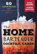 The Home Bartender Cocktail Cards di Shane Carley edito da Cider Mill Press