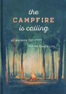 The Campfire Is Calling di Dayspring edito da DAYSPRING