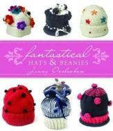 Fantastical Hats And Beanies di Jenny Occleshaw edito da New Holland Publishers