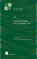 Economic Evidence in Eu Competition Law di Mitja Kovac, Ann-Sophie Vandenberghe edito da INTERSENTIA