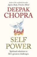 Self Power di Deepak Chopra edito da Ebury Press