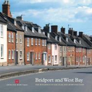 Bridport and West Bay di Mike Williams edito da Historic England