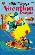 Walt Disney\'s Vacation Parade di Don Rosa, Carl Barks, Dick Kinney, John Antrobus, Les Lilley, Ken Hultgren, Pat McGreal, Carol McGreal edito da Gemstone Publishing