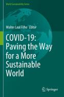 COVID-19: Paving the Way for a More Sustainable World edito da Springer International Publishing