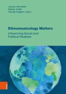 Ethnomusicology Matters edito da Boehlau Verlag
