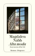 Alta moda di Magdalen Nabb edito da Diogenes Verlag AG