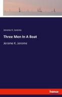 Three Men In A Boat di Jerome K. Jerome edito da hansebooks