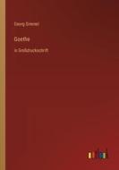 Goethe di Georg Simmel edito da Outlook Verlag