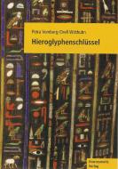 Hieroglyphenschlüssel di Petra Vomberg, Orell Witthuhn edito da Harrassowitz Verlag