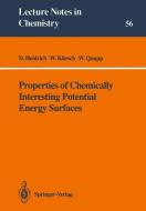 Properties of Chemically Interesting Potential Energy Surfaces di Dietmar Heidrich, Wolfgang Kliesch, Wolfgang Quapp edito da Springer Berlin Heidelberg