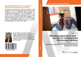 Wanderungsmotive und -muster in entspannten Wohnungsmärkten di Susann Schäfer edito da AV Akademikerverlag