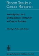 Investigation and Stimulation of Immunity in Cancer Patients edito da Springer Berlin Heidelberg