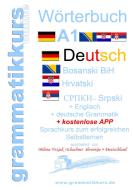 Wörterbuch Deutsch-Englisch-Kroatisch-Bosnisch-Serbisch Niveau A1 di Milena Vezjak-Schachner edito da Books on Demand