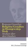 Religiöse Gestalten in Dostojewskijs Werk di Romano Guardini edito da Matthias-Grünewald-Verlag
