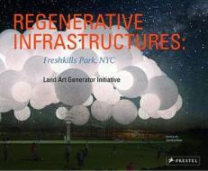 Regenerative Infrastructures edito da Prestel