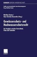 Gewässerschutz- und Hochwasserschutzrecht edito da Deutscher Universitätsverlag