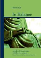 In Balance di Thierry Ball edito da Books on Demand