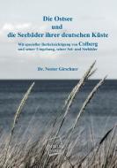 Die Ostsee und die Seebäder ihrer deutschen Küste di Nestor Girschner edito da UNIKUM