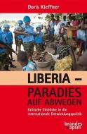 Liberia - Paradies auf Abwegen di Doris Kleffner edito da Brandes + Apsel Verlag Gm