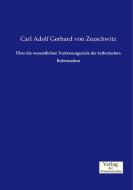 Über die wesentlichen Verfassungsziele der lutherischen Reformation di Carl Adolf Gerhard von Zezschwitz edito da Verlag der Wissenschaften