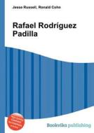 Rafael Rodriguez Padilla edito da Book On Demand Ltd.