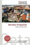 Barcelos (Freguesia) edito da Betascript Publishing