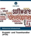 Projekt- und Teamhandler (PTH) di Mohammad Alhabashneh edito da Verlag Unser Wissen
