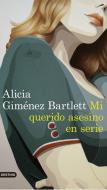 Mi querido asesino di Alicia Giménez Bartlett edito da DESTINO
