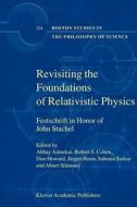 Revisiting the Foundations of Relativistic Physics edito da Springer Netherlands