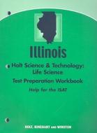 Illinois Holt Science & Technology: Life Science Test Preparation Workbook edito da Holt McDougal