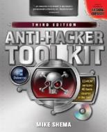 Anti-hacker Tool Kit di Mike Shema, Chris Davis edito da Mcgraw-hill Education - Europe