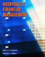 Hospitality Financial Management di Robert E. Chatfield, Michael C. Dalbor edito da Pearson Education (us)