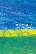 Hormones: A Very Short Introduction di Martin (Professor of Physiological Education Luck edito da Oxford University Press