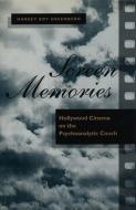 Screen Memories - Hollywood Cinema on the Psychoanalytic Couch (Paper) di Harvey Greenberg edito da Columbia University Press