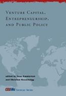 Venture Capital, Entrepreneurship, and Public Policy di Vesa Kanniainen edito da MIT Press