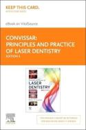 Principles and Practice of Laser Dentistry - Elsevier eBook on Vitalsource (Retail Access Card) di Robert A. Convissar edito da ELSEVIER