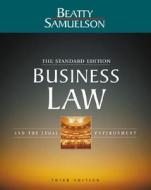 Business Law and the Legal Environment (Standard) di Jeffrey F. Beatty, Susan S. Samuelson edito da SOUTH WESTERN EDUC PUB