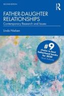 Father-daughter Relationships di Linda Nielsen edito da Taylor & Francis Ltd