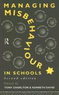 Managing Misbehaviour In Schools edito da Taylor & Francis Ltd